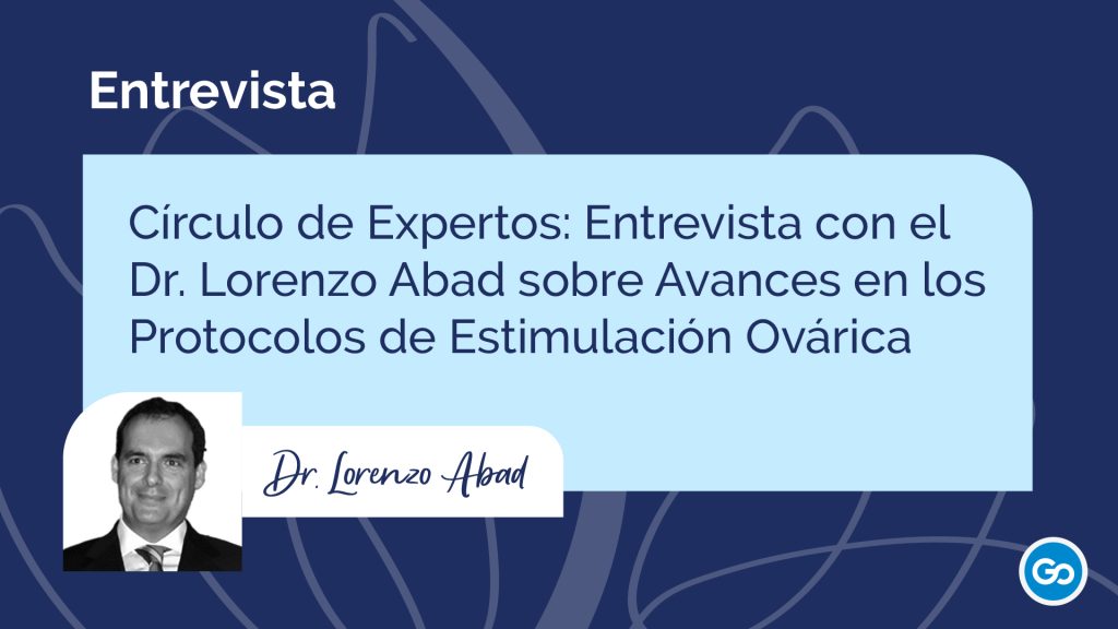Protocolos de Estimulación Ovárica