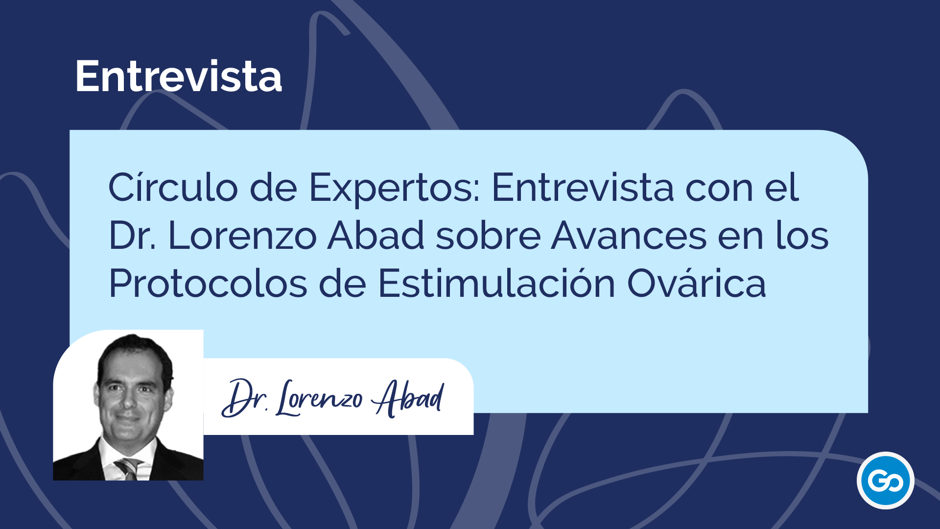 Protocolos de Estimulación Ovárica