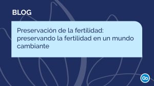 Preservación de la fertilidad